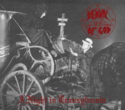 Denial Of God : A Night in Transylvania